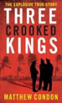 Three Crooked Kings